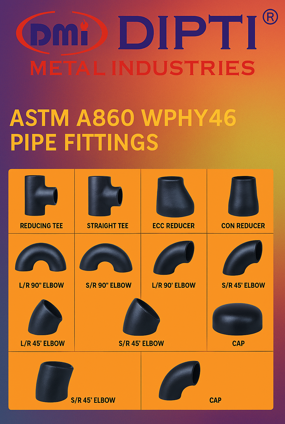 ASTM A860 WPHY46 Pipe Fittings Manufacturer, Exporter, Supplier
